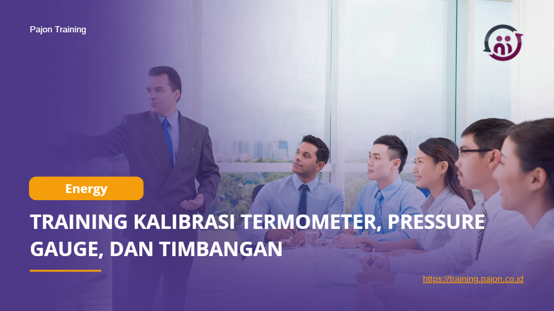 TRAINING KALIBRASI TERMOMETER, PRESSURE GAUGE, DAN TIMBANGAN