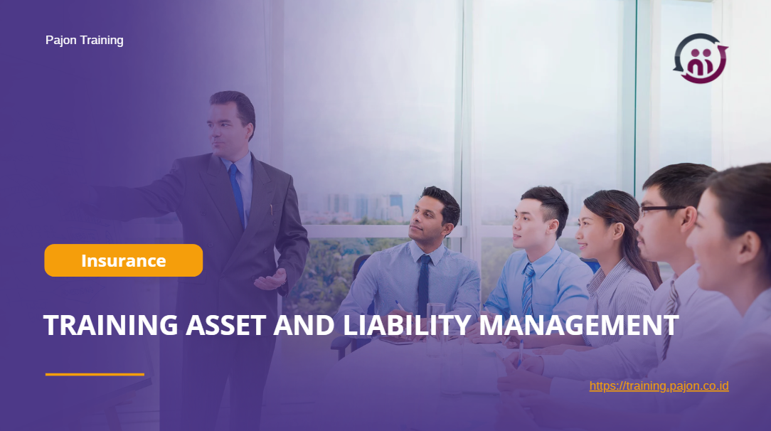 TRAINING ASSET AND LIABILITY MANAGEMENT